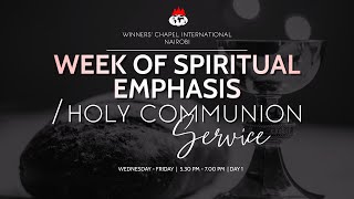 DAY 1 WEEK OF SPIRITUAL EMPHASIS / HOLY COMMUNION SERVICE | 5th OCTOBER 2022