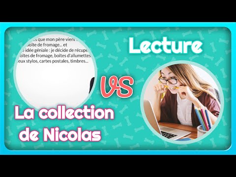lire-un-texte-facile-en-français-5ème-(la-collection-de-nicolas-)