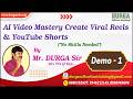 AI Video Mastery Create Viral Reels & YouTube Shorts ("No Skills Needed") tutorials by Mr. DURGA Sir