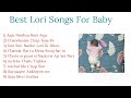 Best Lori Songs for Baby in HindiLullaby Songs Mp3 Song