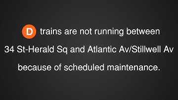 ᴴᴰ MTA Station Announcements: D trains not running between 34 St-Herald and Stillwell Av/Atlantic Av