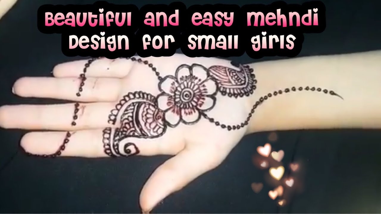 Easy Mehndi Design For Small Girls Simple Mehndi Design For Baby