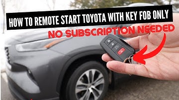 How To Remotely Start Your Toyota With Just Your Key FOB
