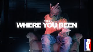 Pree - Where You Been (Directed by @NappyVisuals_)