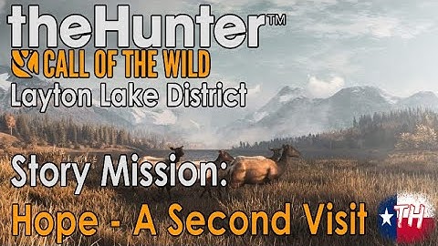 🦌 Layton Story Mission: Hope A Second Visit | Walkthrough Guide | The Hunter Call of the Wild