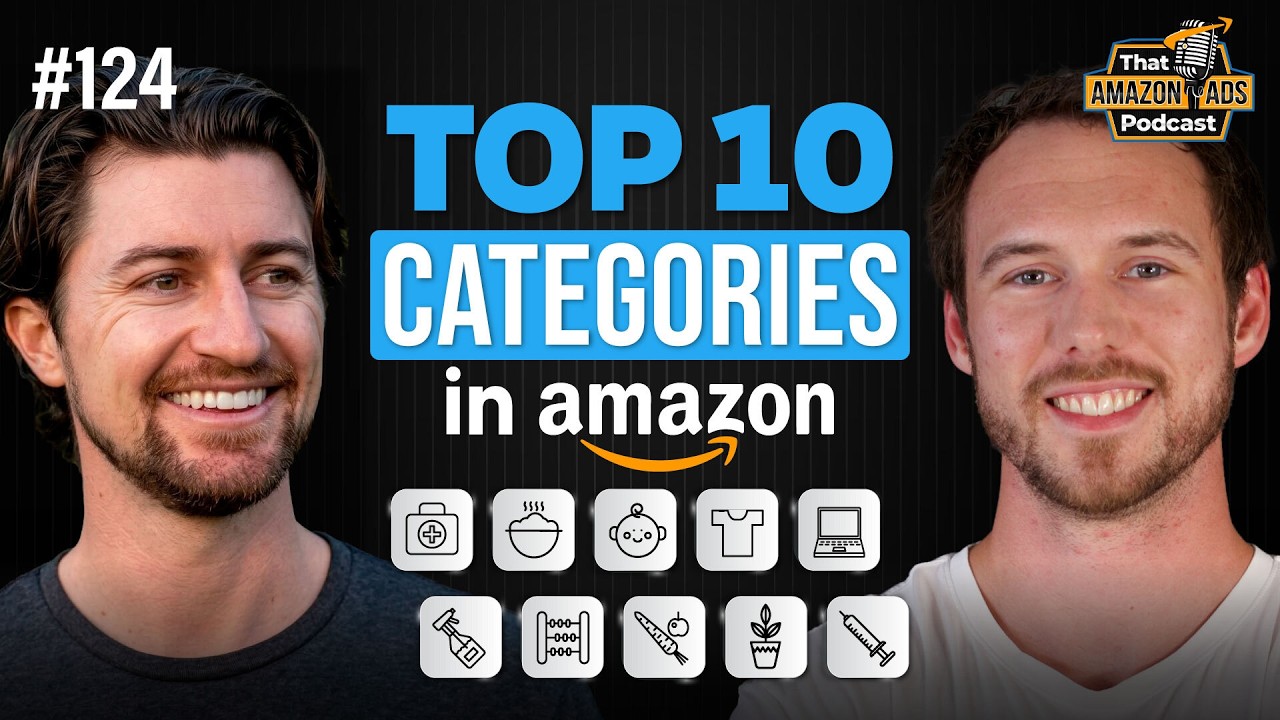 #124 - How To Grow Sales In The Top 10 Amazon Categories