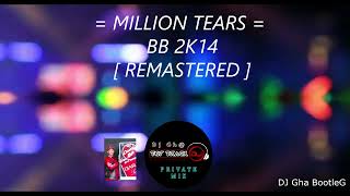 MILLION STARS BREAKBEAT 2K14 REMASTERED BOOTLEG