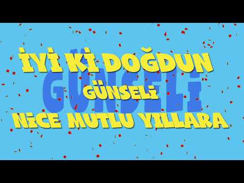 İyi ki doğdun GÜNSELİ - İsme Özel Ankara Havası Doğum Günü Şarkısı (FULL VERSİYON) (REKLAMSIZ)