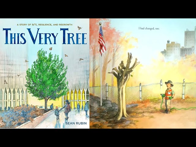 This Very Tree: A Story of 9/11, Resilience, and Regrowth by Sean Rubin