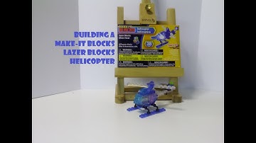Building a MAKE-IT BLOCKS lazer blocks helicopter from Dollar Tree