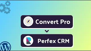 How to Integrate Convert Pro with Perfex CRM Using Bit Integrations | Step-by-Step Tutorial