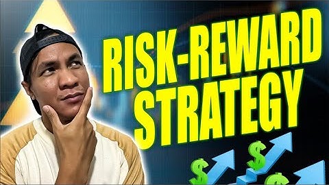 RISK REWARD RATIO - Trade like a professional (on Tagalog)