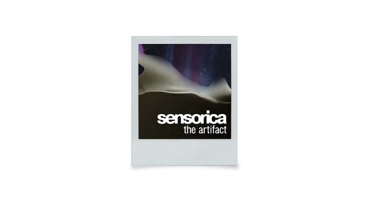 Guarda Sensorica - The Artifact (Album) su YouTube Guarda Sensorica - The Artifact (Album) su YouTube