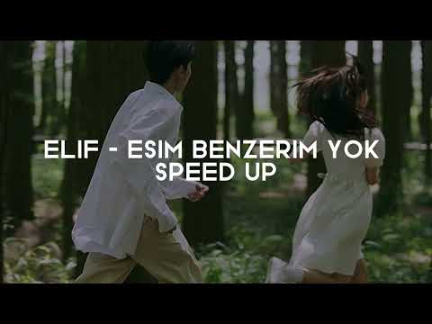 Elif - Eşim benzerim yok (Speed up)