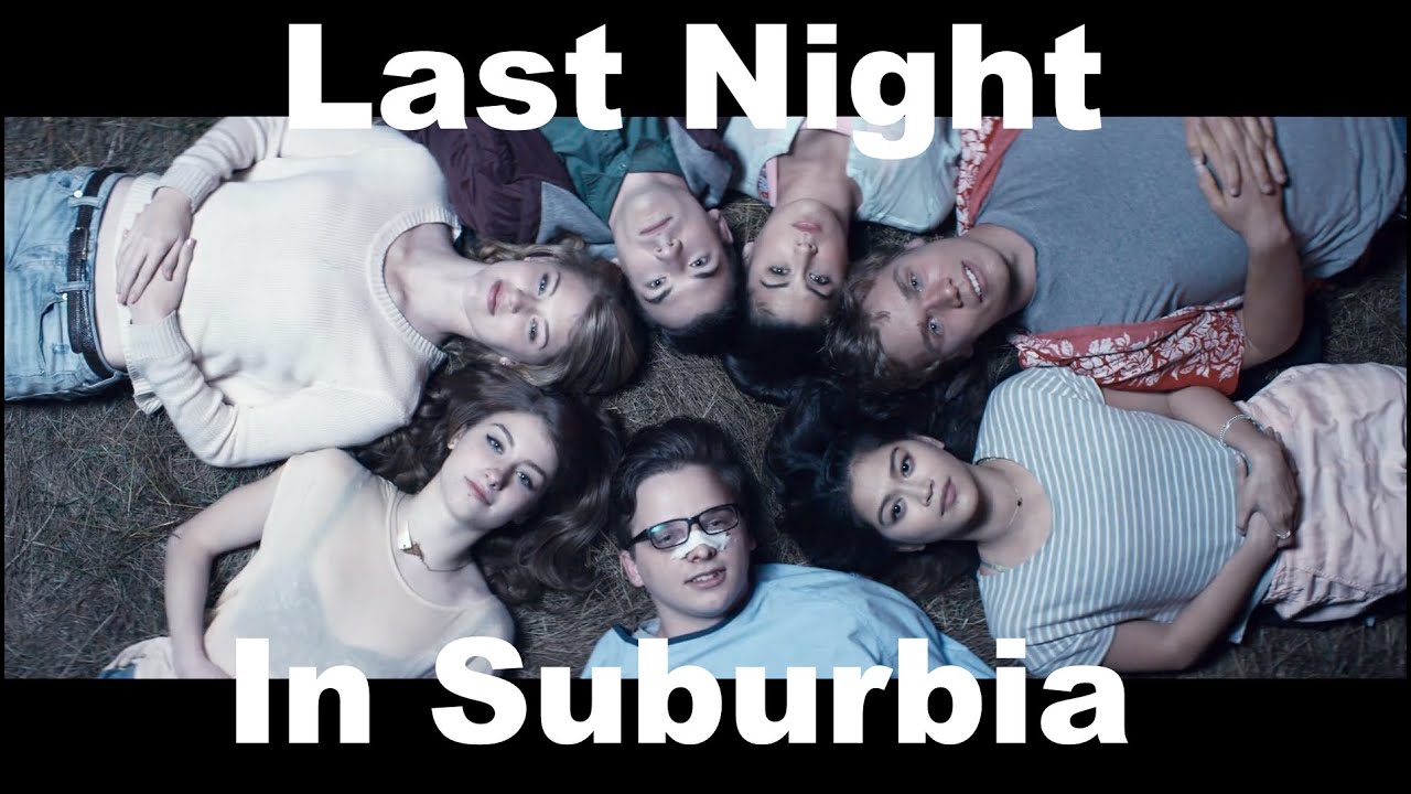 Last Night In Suburbia - OFFICIAL TRAILER! thumbnail