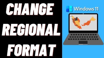 How to Change Regional Format in Windows 11