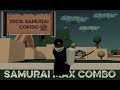 Samurai Max Combo Project Smash