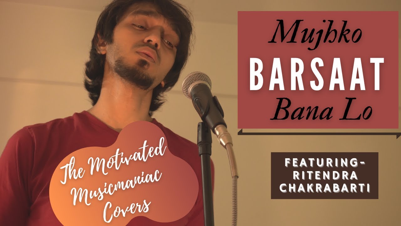 mujhko barsaat bana lo mp3 download mujhko barsaat bana lo mp3 download