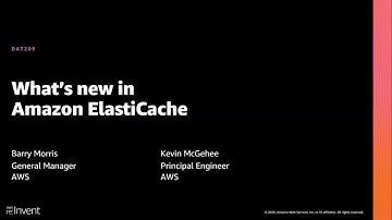 AWS re:Invent 2020: What’s new in Amazon ElastiCache