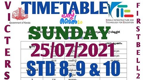 Victers Channel Timetable 25/07/2021 Sunday 25 July First Bell 2.0 STD 8, 9 & 10