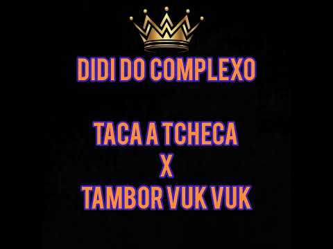 Taca a Tcheca X Tambor Vuk Vuk