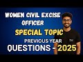 PSC WOMEN CIVIL EXCISE OFFICER SPECIAL TOPIC PREVIOUS YEAR QUESTIONS PART 1