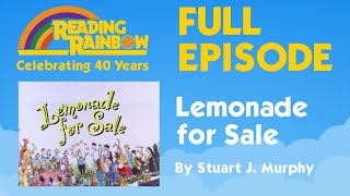 Lemonade for Sale | Reading Rainbow Complete Episode | 40th Anniversary Celebration