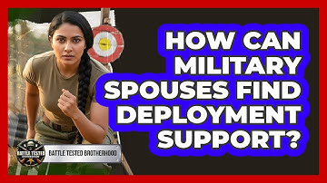 How Can Military Spouses Find Deployment Support?