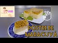 COMO hacer POSTRE DE MARACUYÁ/3 Leches( fácil🙊)