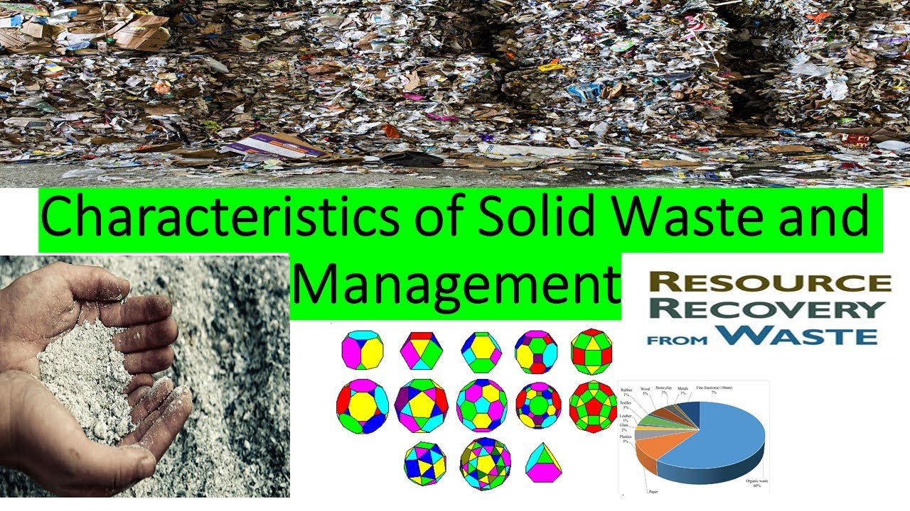 Characteristics Of Solid Waste And Management YouTube