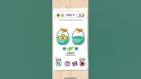 Brain Test Level 77 How many balls are there Answer