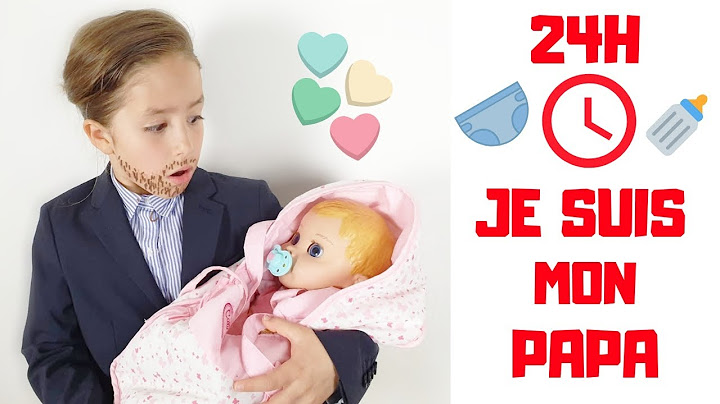 24H DANS LA PEAU D'UN BEBE 😂 NON 24H DANS LA PEAU DE MON PERE 😅 // KIARA'S TOYS 🌷
