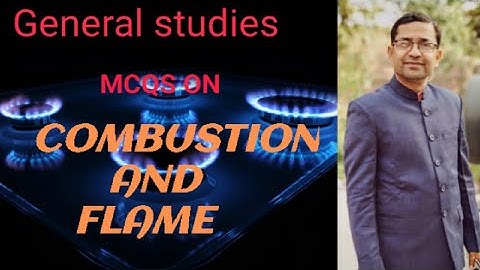 MCQs on science |class8| combustion and flames|general studies | UPSC | BPSC | All competitive exams