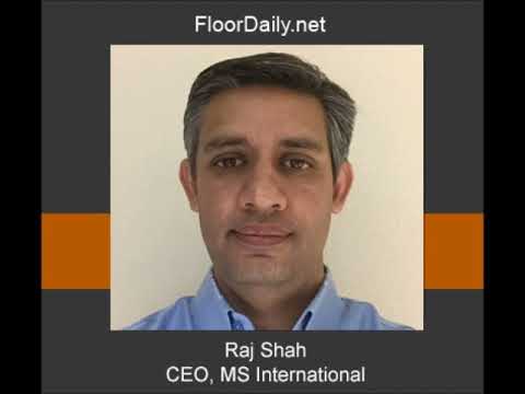 FloorDaily.net: Raj Shah Discusses MSI Surfaces Growth and On-shoring Strategy