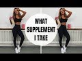 WHAT SUPPLEMENTS I TAKE, Why, How and When