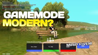 [ SHARE ] GAMEMODE MODERN MIRIP FIVEM | GTA SAMP