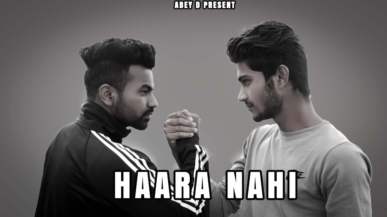 Haara Nahi - Abey D | Sanjeev Namdev | Prod. Vino Ramaldo | Official Video 2021