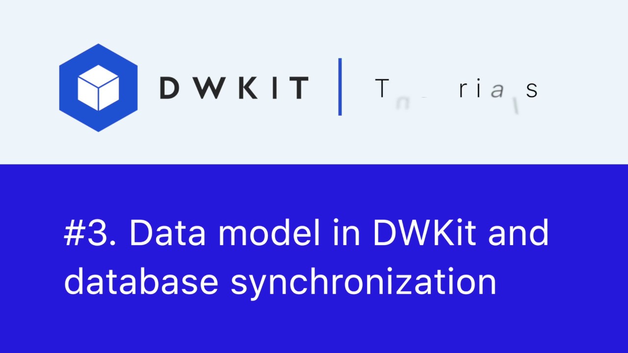 Data model in DWKit and database synchronization - YouTube