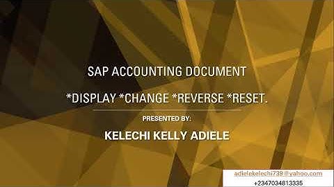 Reverse, Reset, Post Accounting Document in SAP FI BY ADIELE KELECHI KELLY