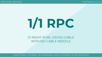 1/1 Right Purl Cross (1/1 RPC) :: No Cable Needle :: Knitting Cables :: Right-Handed