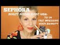 SEPHORA HAUL TRY ON | First Impressions |  Lots of CHIT CHAT!