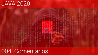 004  Java 2020 Comentarios en Java