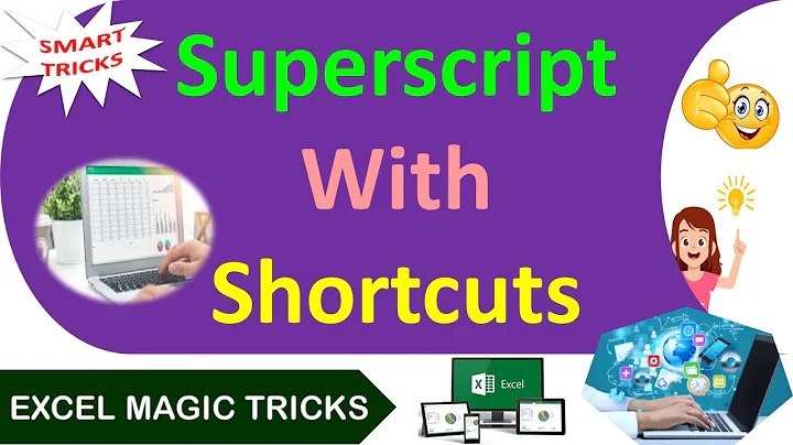 Excel Shortcut Tricks to Insert Superscript and Subscript