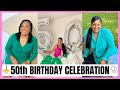 CELEBRANDO LOS 50 AÑOS DE MAMI | Mom’s 50th Birthday Celebration