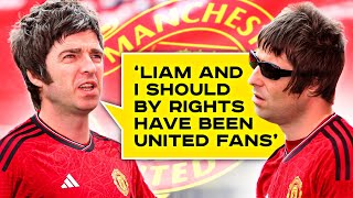Why Oasis Support Man City Over United | Noel & Liam Gallagher's Football Love