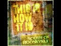 South Of Roosevelt - This Is How It Is (Deeper Dubstrumental)