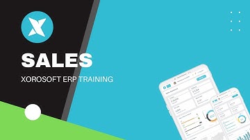 Xorosoft ERP Training - Sales Overview