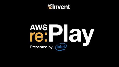 AWS | Intel re:Play Party 2014: Behind the Scenes
