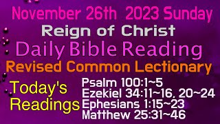 Famous Revised Common Lectionary Year [A]- : 2023 Nov.26, Bible Readings for the Reign of Christ Sunday. Profile