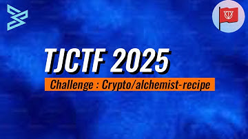 TJCTF 2025 Crypto Challenge: Alchemist Recipe - Writeup by Team Bitsec